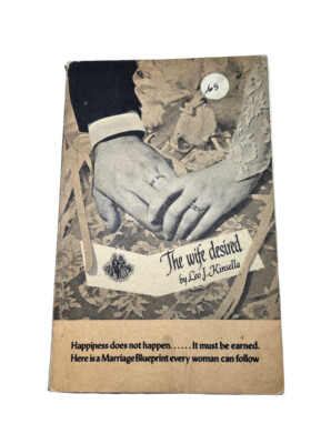 1950s THE WIFE DESIRED LEO J. KINSELLA PB MARRIAGE RELIGIOUS COMPANION HUMOR