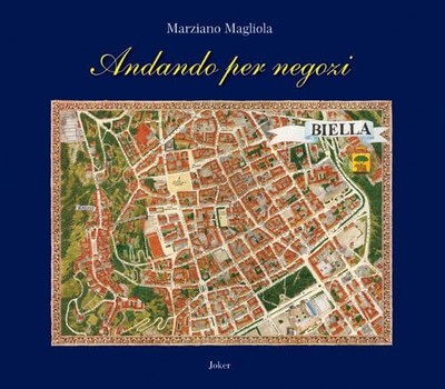 Marziano Magliola Andando per negozi. Ediz. italiana e inglese (Paperback)