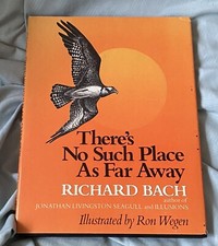 There's No Such Place As Far Away by Richard Bach HB DJ Book Club Edition 1979