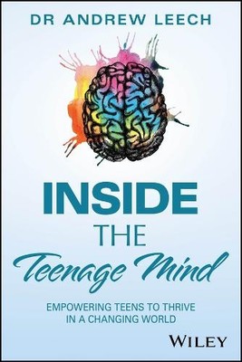 Inside the Teenage Mind by Andrew Leech - 9781394351411