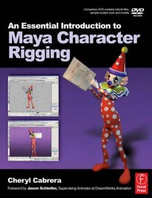 An Essential Introduction to Maya Character Rigging with DVD - Paperback - GOOD