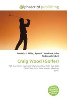 Frederic P. Miller (U. A.) | Craig Wood (Golfer) | Taschenbuch | Englisch (2026)