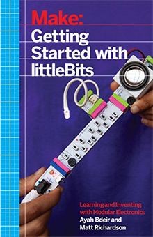 Make: Getting Started with littleBits: Prototyping and I... | Buch | Zustand gut