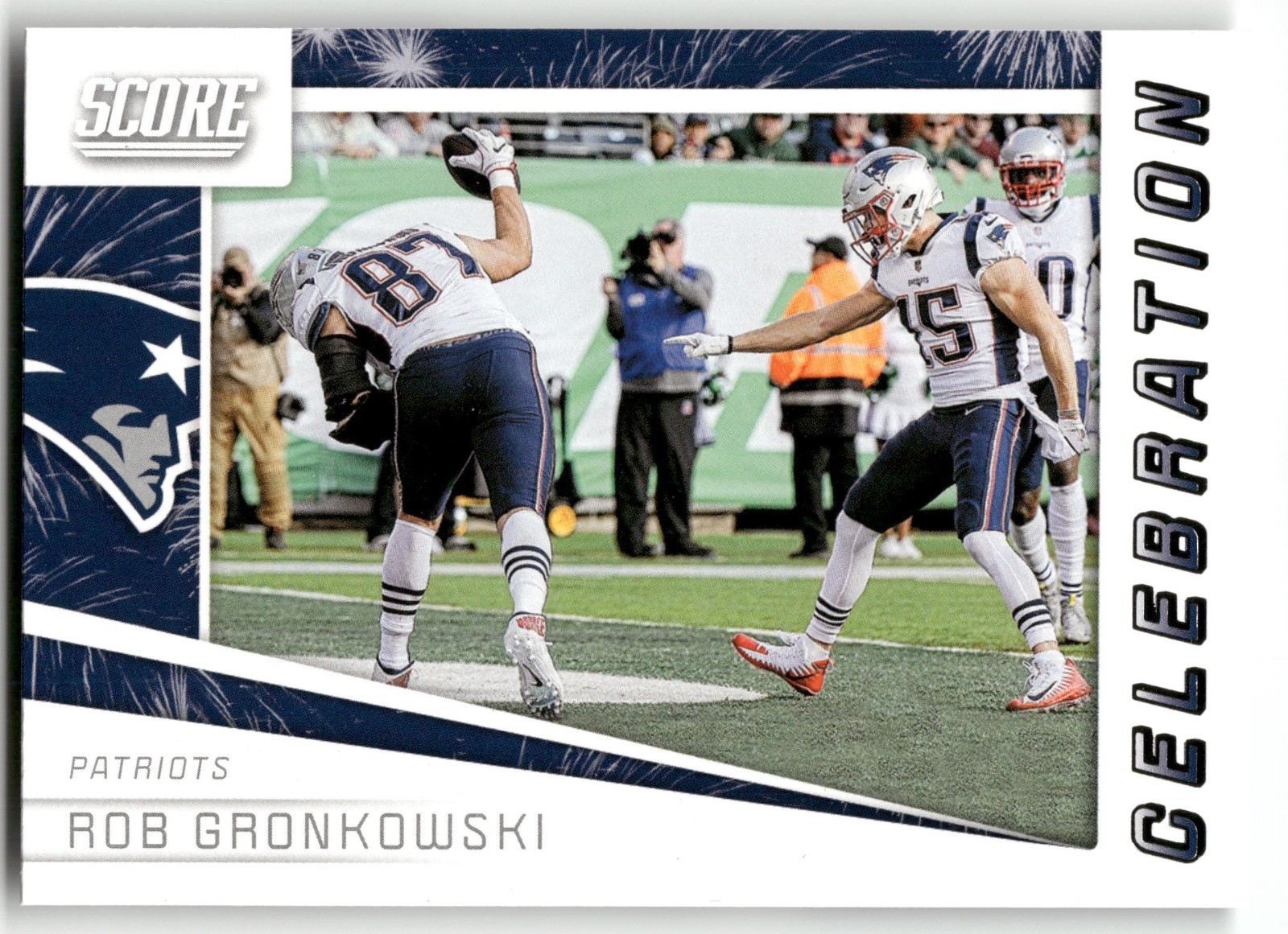 2019 Score - Celebration Rob Gronkowski #C-6 NE PATRIOTS -BUY 3 GET 1 