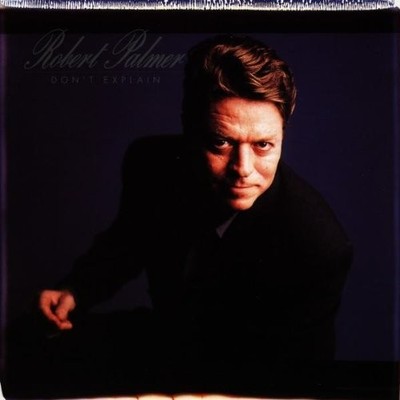 Palmer Robert - Dont Explain - Palmer Robert CD 4BVG The Cheap Fast Free Post