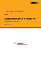 "La Distinction Entre Les \"Droits\" Et Les \"Principes\" De La Charte Dans La Jurisp"