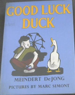 Dejong, Meindert .. GOOD LUCK DUCK