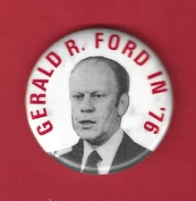 1976 Gerald Ford 1.25"/ "Fargo Rubber Stamp" Presidential Campaign Button(Pin18)