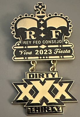 2023 REY FEO CONSEJO DIRTY THIRTY FIESTA MEDAL. VERY COOL.