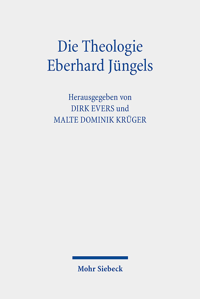 Thumbnail - Die Theologie Eberhard Jüngels Kontexte, Themen, Perspektiven Dirk