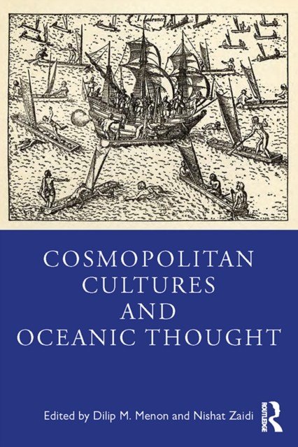 Cosmopolitan Cultures & Oceanic Thought