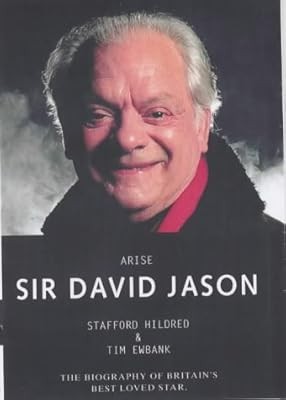 Arise Sir David Jason, Hildred, Stafford & Ewbank, Tim, Used; Good Book