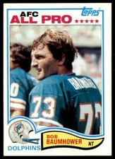1982 Topps Bob Baumhower Miami Dolphins #126