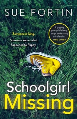 SCHOOLGIRL MISSING by Sue Fortin Paperback Self Help Business