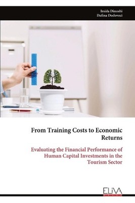 From Training Costs to Economic Returns: Evaluating the Financial Performance of