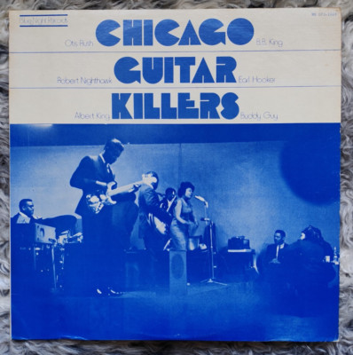 V/A Chicago Guitar Killers LP US 1949-1964 Blues BUDDY GUY Albert King B.B. KING