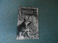 PROFITABLE FOX TRAPPING BY JIM HELFRICH, TRAPPER