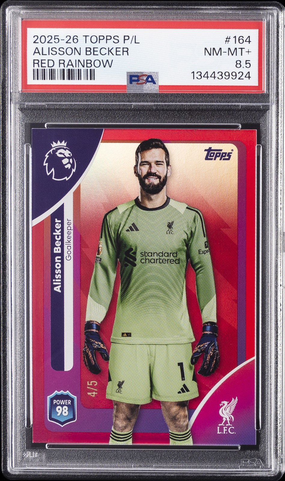 2025-2026 TOPPS PREMIER LEAGUE RED RAINBOW #164 ALISSON BECKER 4/5 PSA 8.5