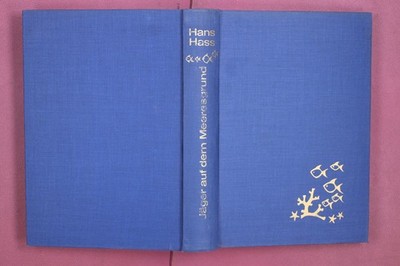 339787 Hans Hass JÄGER AUF DEM MEERESGRUND Südwest-Verlag HC