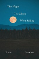 Dan Close | The Night The Moon Went Sailing | Taschenbuch | Englisch (2023)