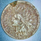 1876 Indian Head Cent – Semi-Key Date – Book Filler / Cull Grade Half List Price