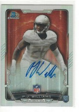 2015 Topps Bowman Chrome Refractor PJ Williams #RCRA-PW Rookie Auto 