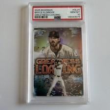 2025 Bowman Bryce Eldridge Greatness Loading PSA 10 Giants #1 Prospect Pop6