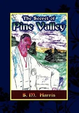The Secret of Pine Valley by Department of Zoology Stephen Harris (English) Hard