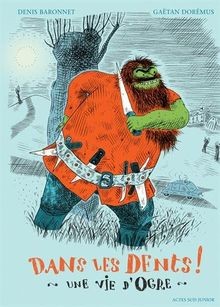 Dans les dents ! : Une vie dogre | Buch | Zustand sehr gut