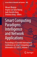 Vikrant Bhateja (U. A.) | Smart Computing Paradigms: Intelligence And Network...