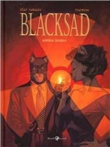 Anima rossa. Blacksad | Juan Díaz Canales, Juanjo Guarnido | italienisch