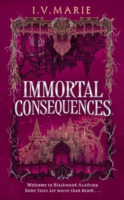 IMMORTAL CONSEQUENCES by MARIE, I V Hardback Self Help Business