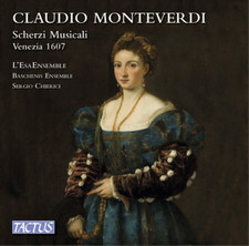 Claudio Monteverdi Claudio Monteverdi: Scherzi Musicali - Venezia 1607 (CD)