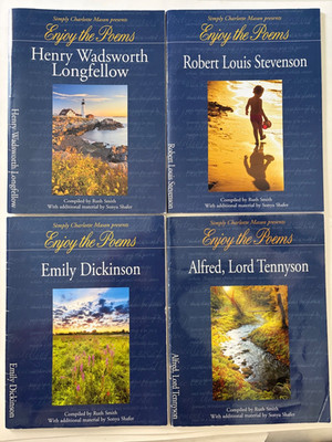 Lot 0f 4 ~ Simply Charlotte Mason Enjoy the Poems ~ Stevenson, Tennyson, Longfel
