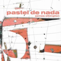 James Elkington - Pastel De Nada - Vinyl Record Vl - E3447Z