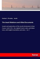 The Jesuit Relations And Allied Documents Jesuits