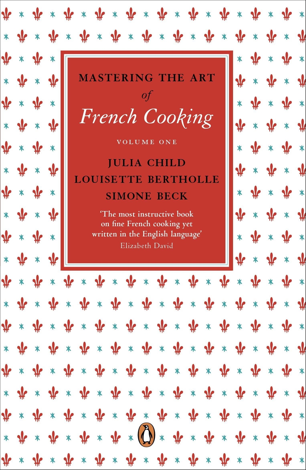 Thumbnail - Mastering The Art Of French Cooking: Volume1 | Julia Child (u. A.) |