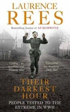 Their Darkest Hour: People Tested to the Extreme in WWII - Paperback - GOOD