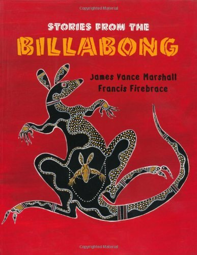 Stories from the Billabong,James Vance Marshall, Francis Fireb ,.9781847801241