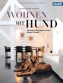 Wohnen mit Hund: Besondere Menschen und ihre besten... | Buch | Zustand sehr gut