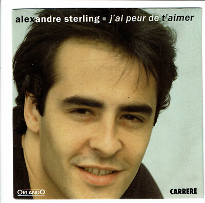 Alexandre STERLING Vinyl 45T Ich habe Angst dich zu lieben - ca m'demolit - orlando rare