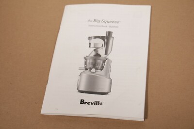 Genuine Breville BJS700 Big Squeeze Slow Juicer User Manual Instruction Book