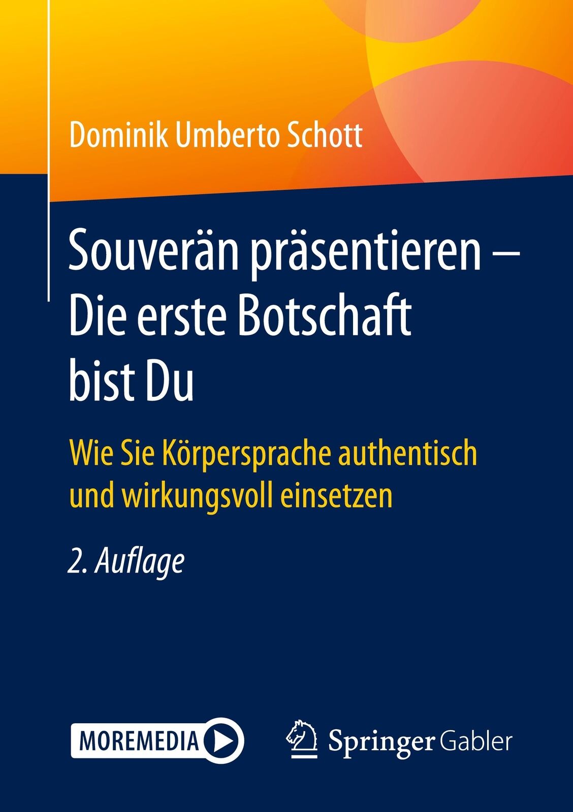 Thumbnail - Souverän Präsentieren - Die Erste Botschaft Bist Du | Buch |