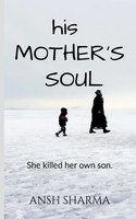 Ansh Sharma | His Mother's Soul | Taschenbuch | Englisch (2021) | Notion Press