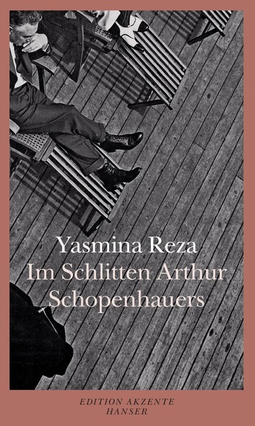 Im Schlitten Arthur Schopenhauers Yasmina Reza Taschenbuch 72 S. Deutsch 2006-image
