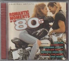 Romantic Moments of the 80's: Original Artists by Various Artists (CD, Jan-2007)