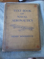 1917 Text Book Of Naval Aeronautics Henry Woodhouse WWI United States Rubber Co.