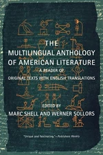 Multilingual Anthology of American Literature : A Reader of Original Texts Wi...