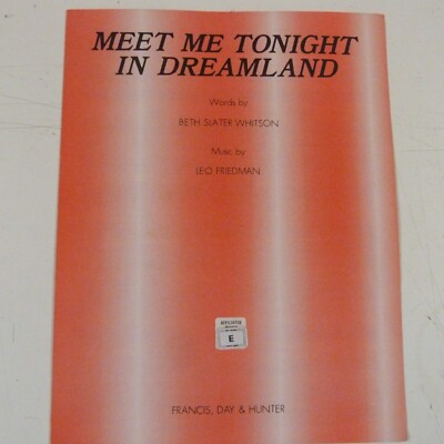 song sheet MEET ME TONIGHT IN DREAMLAND Beth Salter Whitson Leo Friedman