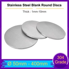 Stainless Steel Blank Round Discs 304 Grade Laser Cut Ø 50-400mm Thick 1mm-10mm